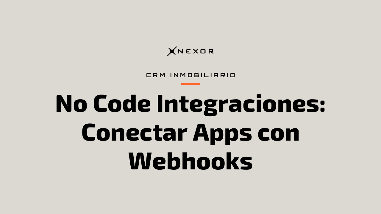 No Code Integraciones: Conectar Apps con Webhooks