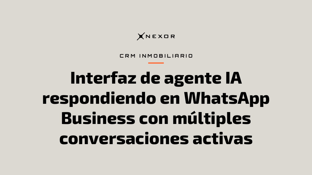 Interfaz de agente IA respondiendo en WhatsApp Business con múltiples conversaciones activas