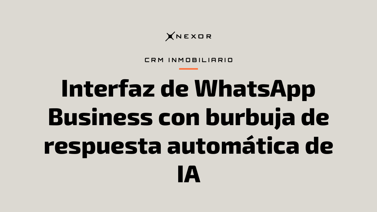 Interfaz de WhatsApp Business con burbuja de respuesta automática de IA