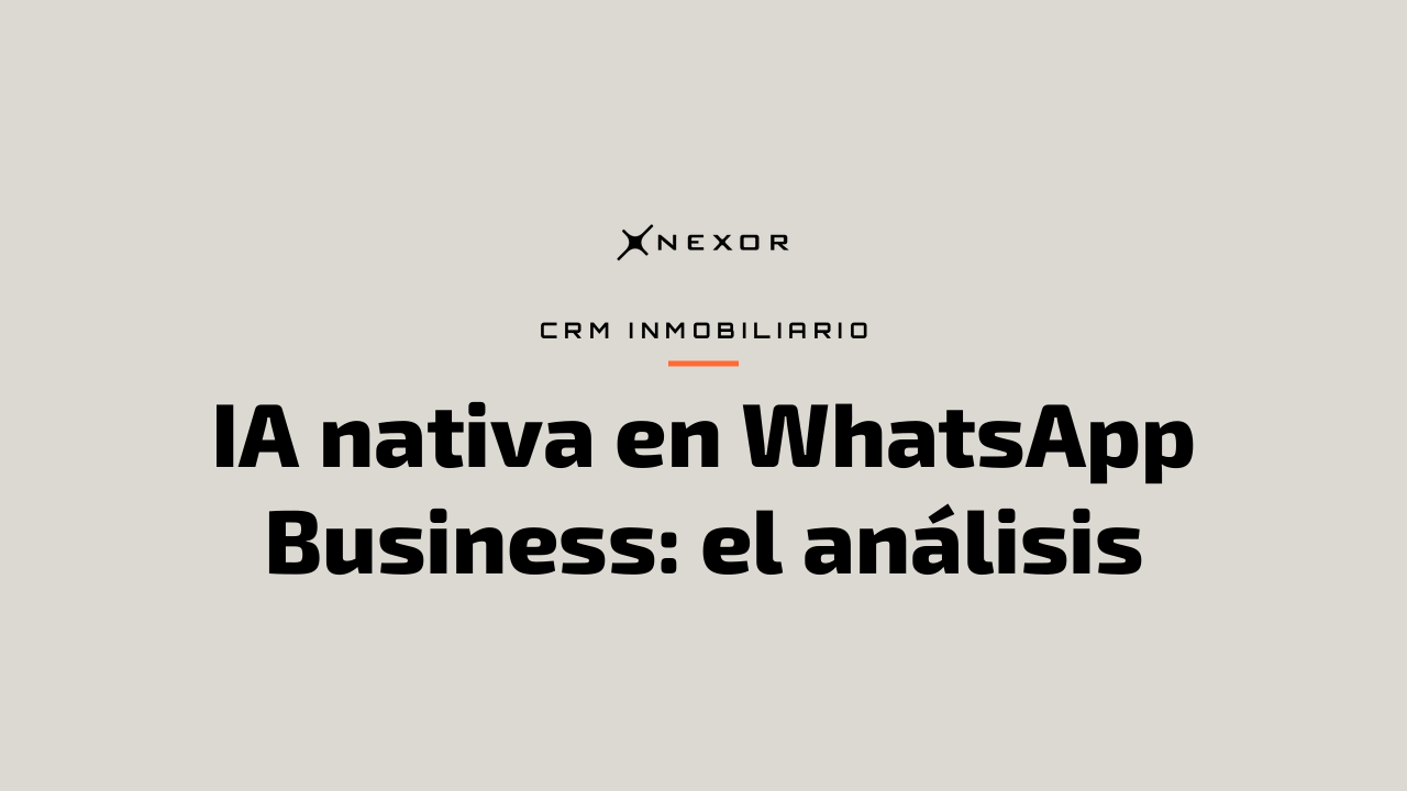 IA nativa en WhatsApp Business: el análisis