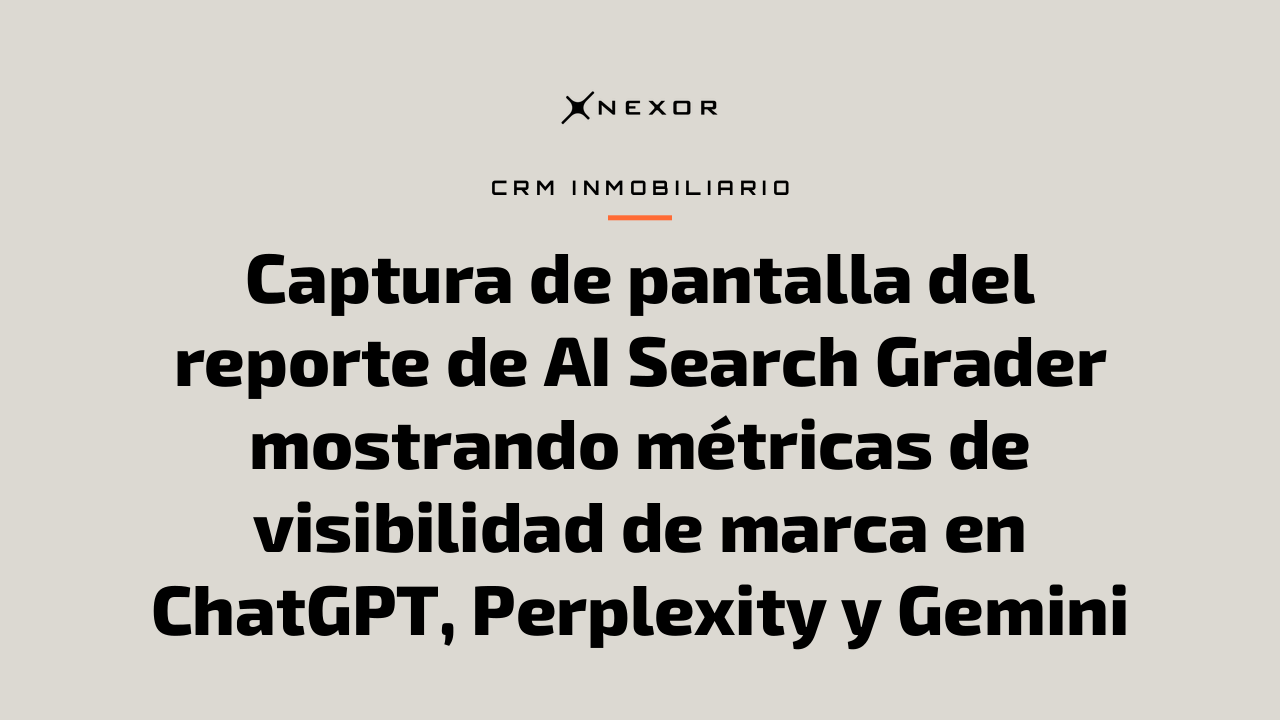 Captura de pantalla del reporte de AI Search Grader mostrando métricas de visibilidad de marca en ChatGPT, Perplexity y Gemini