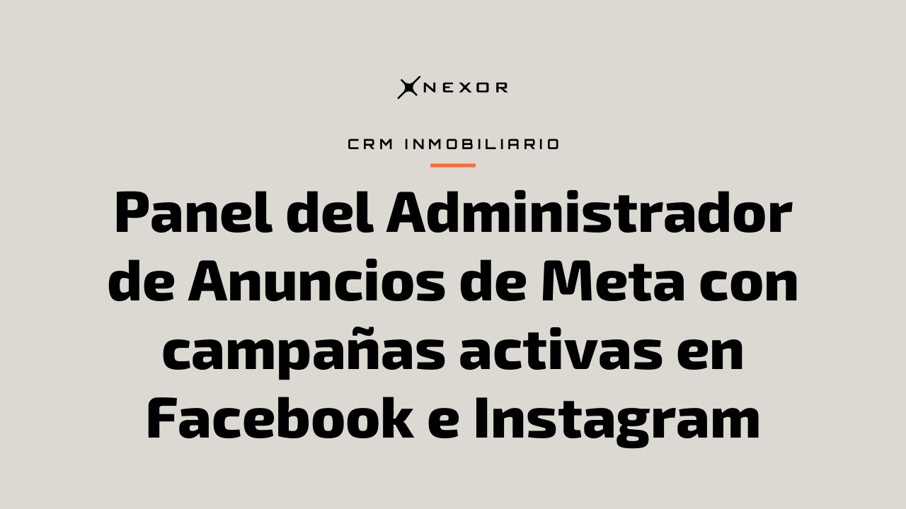 Panel del Administrador de Anuncios de Meta con campañas activas en Facebook e Instagram