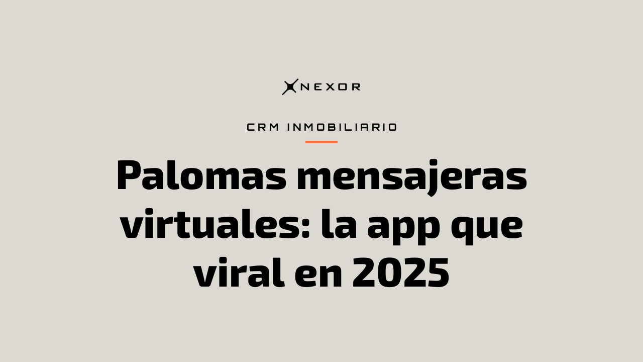Palomas mensajeras virtuales: la app que viral en 2025