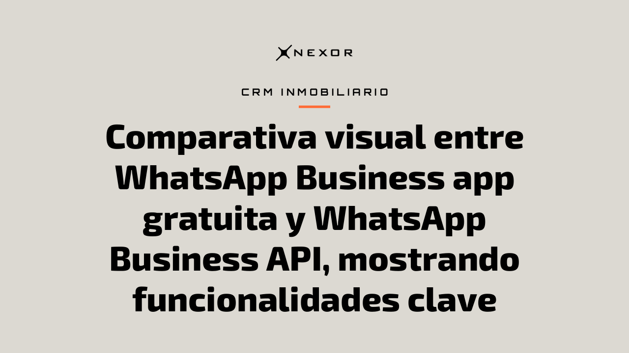 Comparativa visual entre WhatsApp Business app gratuita y WhatsApp Business API, mostrando funcionalidades clave