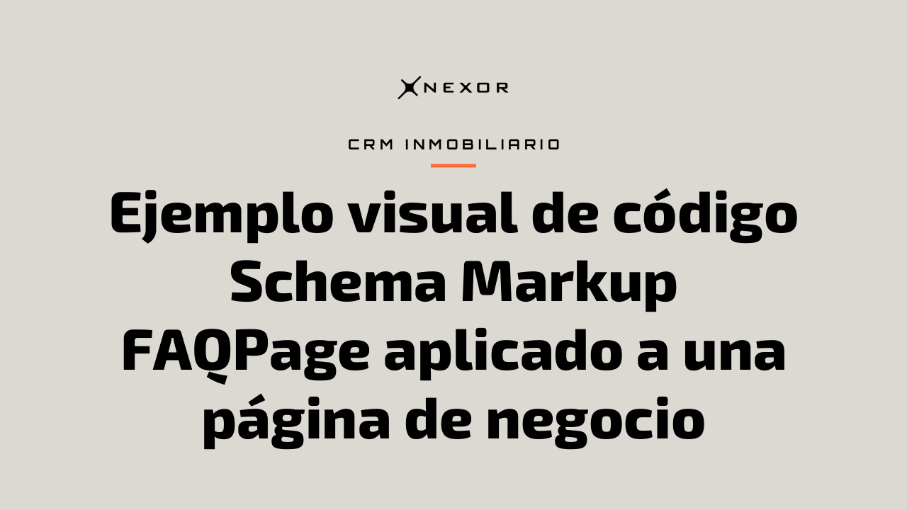 Ejemplo visual de código Schema Markup FAQPage aplicado a una página de negocio