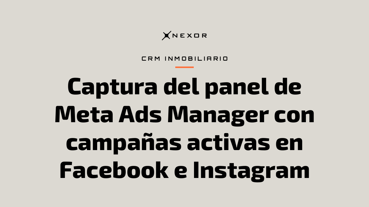 Captura del panel de Meta Ads Manager con campañas activas en Facebook e Instagram